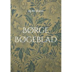 Børge Bøgeblad: Det glade liv