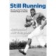 Still Running: My Life as the First Black Football Player in the SEC