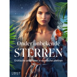 Onder onbekende sterren: Erotische avonturen in exotische plekken