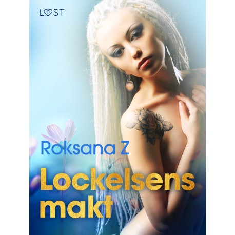 Lockelsens makt - erotisk novell