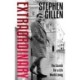 Extraordinary: Stephen Gillen The Search For A Life Worth Living
