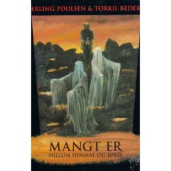 Mangt er millum himmal og jørð