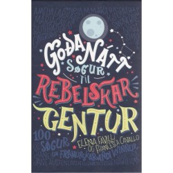 Góðanáttsøgur til rebelskar gentur