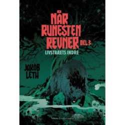 LIVSTRÆETS INDRE: Når runesten revner