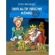 Der alte riche König