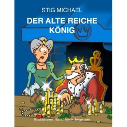 Der alte riche König