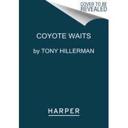 A Coyote Waits: A Leaphorn and Chee Novel
