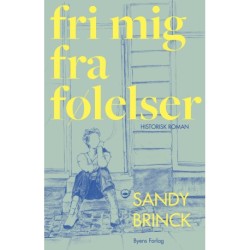 Fri mig fra følelser