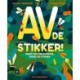 AV! De stikker!: Insekter, der summer, bider og stikker