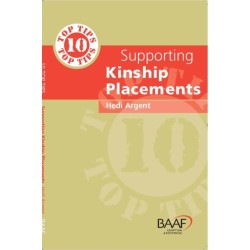 Ten Top Tips for Supporting Kinship Placements