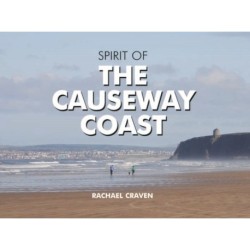 The Spirit of the Causeway Coast