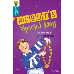 Oxford Reading Tree All Stars: Oxford Level 9 Robot's Special Day: Level 9