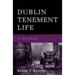 Dublin Tenement Life
