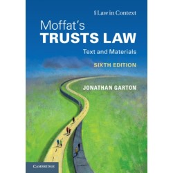 Moffat's Trusts Law 6th Edition 6th Edition: Text and Materials