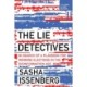 The Lie Detectives: In Search of a Playbook for Winning Elections in the Disinformation Age