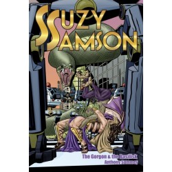 Suzy Samson: THE GORGON AND THE BASILISK