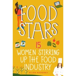 Food Stars: 15 Women Stirring Up the Food Industry