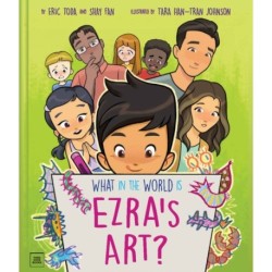 What in the World Is Ezra's Art?