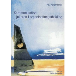 Kommunikation - jokeren i organisationsudvikling