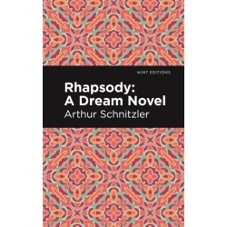 Rhapsody: A Dream Novel
