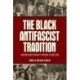 The Black Antifascist Tradition: Fighting Back From Anti-Lynching to Abolition