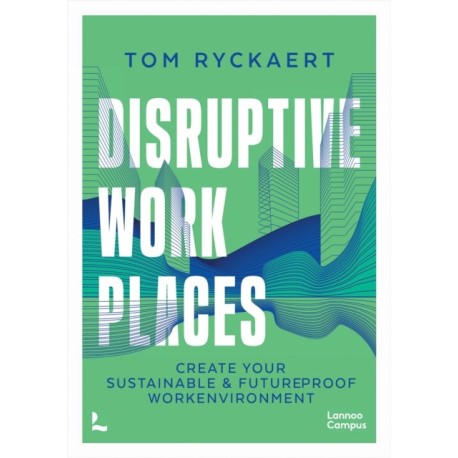 Disruptive Workplaces