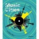 Music Cities: Capitals and Places of Musical Geography