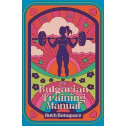 The Bulgarian Training Manual