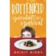 Rottenkid: A Succulent Story of Survival