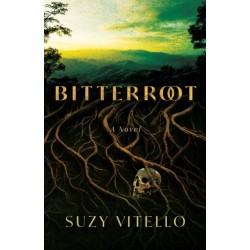 Bitterroot: A Novel