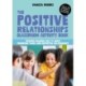The Positive Relationships Classroom Activity Book: Teaching Children Age 7-11 about Friendship, Family and Respectful Relationships