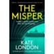 The Misper: The latest gripping police procedural from the author of major ITV drama The Tower