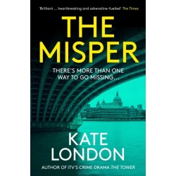 The Misper: The latest gripping police procedural from the author of major ITV drama The Tower