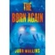 The Born Again