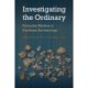 Investigating the Ordinary: Everyday Matters in Southeast Archaeology
