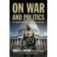 On War and Politics: The Battlefield Inside Washington's Beltway