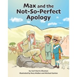 Max and the Not-So-Perfect Apology: Torah Time Travel -3