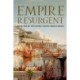 Empire Resurgent: Belisarius and the Reconquest of the West