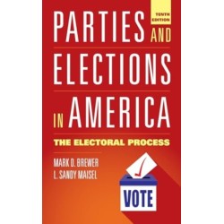 Parties and Elections in America: The Electoral Process