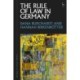 The Rule of Law in Germany: Bringing the Rechtsstaat into the 21st Century
