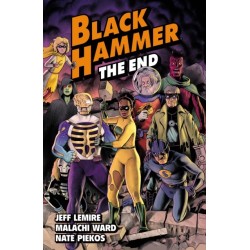 Black Hammer Volume 8: The End