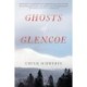 Ghosts of Glencoe