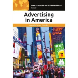 Advertising in America: A Reference Handbook