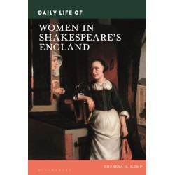 Daily Life of Women in Shakespeare's England
