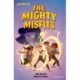 Readerful Independent Library: Oxford Reading Level 16: The Mighty Misfits