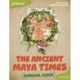 Readerful Books for Sharing: Year 5/Primary 6: The Ancient Maya Times - Survival Guide