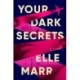 Your Dark Secrets