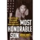 Most Honorable Son: A Forgotten Hero’s Fight Against Fascism and Hate During World War II