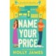 Name Your Price: A Novel