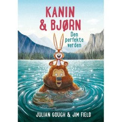 Kanin & Bjørn 6: Den perfekte verden